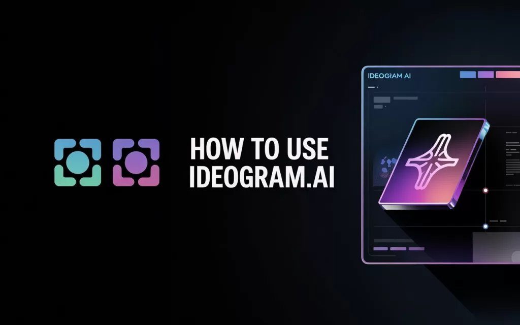 Playbook: How to Use Ideogram.ai (no design skills required!)